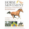 Horse Movement - Structure, Function and Rehabilitation - Equinics